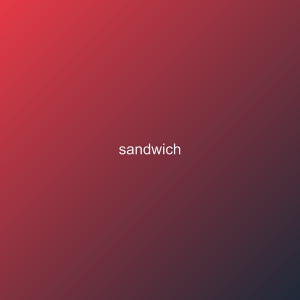 Sandwich
